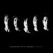 Sleeping With Sirens - Madness