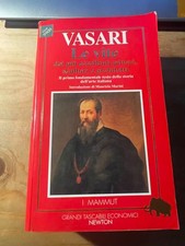 Le vite dei piu eccellenti pittori. Libro di Giorgio Vasari, Newton anno 1993