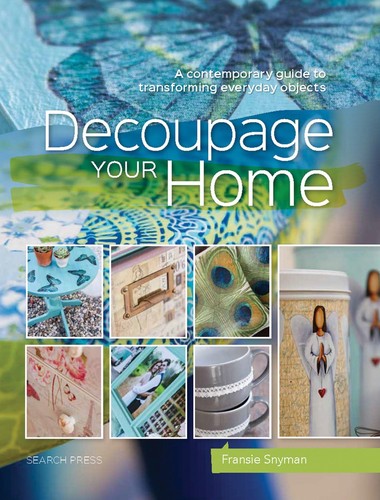 Decoupage your home - decoupage, a