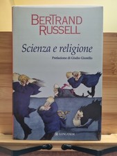 BERTRAND RUSSELL - SCIENZA E RELIGIONE - LONGANESI - 2012-V