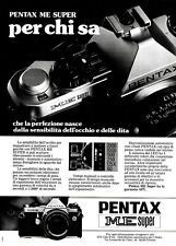 Anni ' 80  * Pubblicità Originale "Pentax ME super Macchina Fotografica - AG. LE