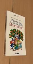 CECCHI Mela - TOGNOLINI Bruno - Filastrocche e canzoni della Melevisione. Favole
