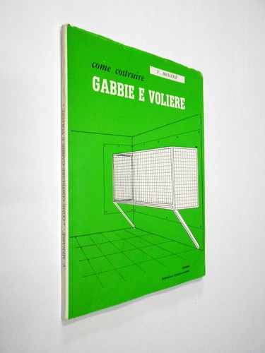 Come costruire gabbie - gabbie, e