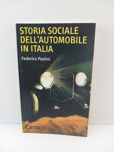 Storia sociale dell automobile - sociale, dell'automobile