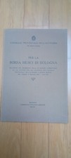 PER LA BORSA MERCI DI BOLOGNA