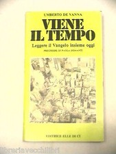 VIENE IL TEMPO Leggere il