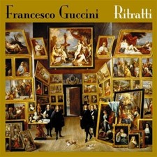 FRANCESCO GUCCINI - Ritratti