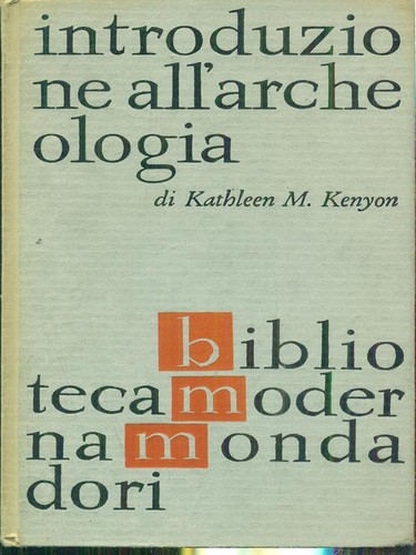 Introduzione all archeologia - introduzione, all'archeologia