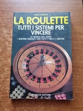 ARANCIO - LA ROULETTE,TUTTI I SISTEMI PER VINCERE -DE VECCHI - 1991-V