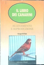 IL LIBRO DEI CANARINI DI TIZIO GIORGIO EDITORIALE OLIMPIA 0  BROSSURA