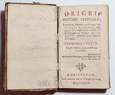 Settecentina Grigri Historie veritable Amsterdam 1745 1° e 2° parte 1° edizione 