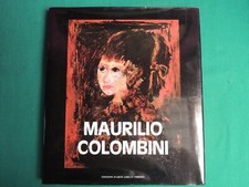 *L68*-  MAURILIO   COLOMBINI - ED. ARTE  GHELFI VERONA - CATALOGO 