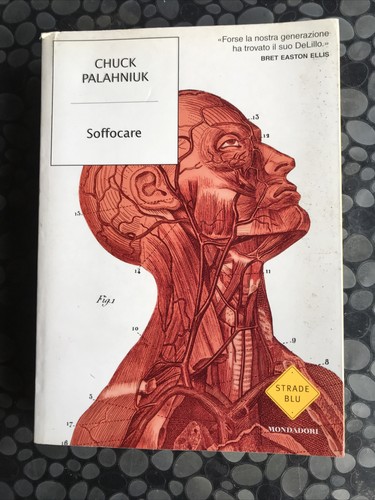 Soffocare chuck palahniuk - soffocare,