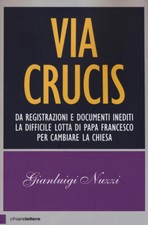 Via Crucis Gianluigi Nuzzi