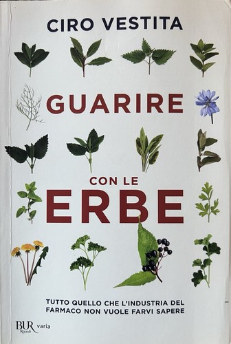 Guarire con erbe - erbe,
