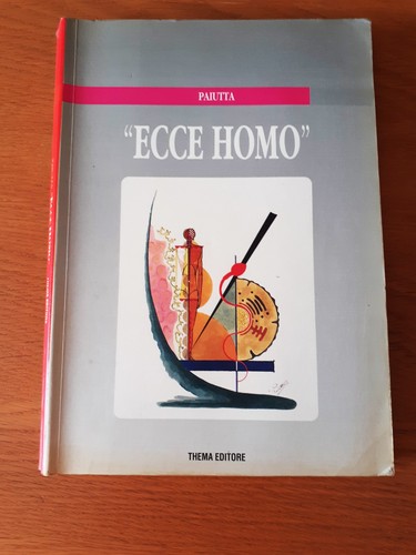 Ecce homo thema - homo", editore