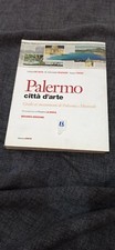 Palermo Città d'arte De Seta Cesare - Spadaro Maria Antonietta -Troisi SERGIO