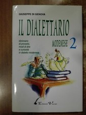 Giuseppe Di Genova IL DIALETTARIO MODENESE 2 Vaccari 1995 dizionario proverbi  