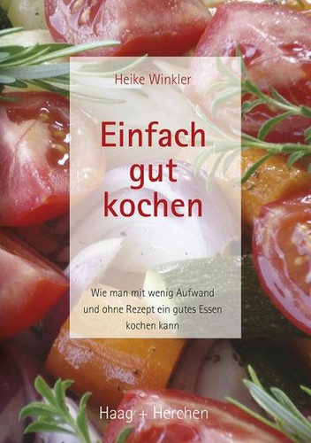 Einfach gut kochen wie man - einfach,