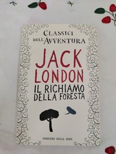 IL RICHIAMO DELLA FORESTA - Jack London - classici dell'avventura sc216