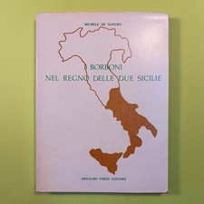 I BORBONI NEL REGNO DELLE DUE