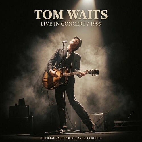 Tom waits live - in, concert