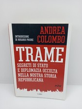 Trame - Segreti di Stato e diplomazia occulta nella nostra storia repubblicana