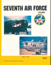 SEVENTH AIR FORCE STORY-Kenn C.Rust-Aero Publishers