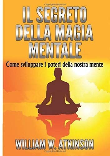 Segreto della magia - il,