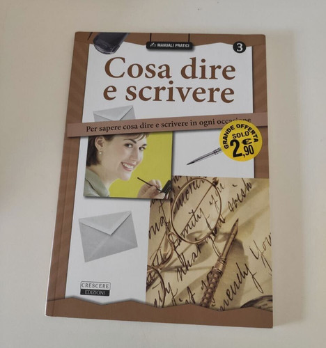 Cosa dire scrivere - dire, e