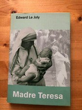 Madre Teresa la missionaria della carità di Edward Le Joly 2003