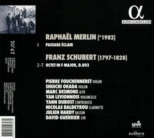 PIERRE FOUCHENNERET / SHUICHI OKADA / MARC DESMONS SCHUBERT: OCTET; MERLIN: PASS