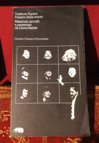 Tadeusz kantor il - kantor, teatro
