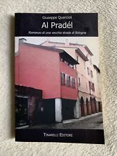 Al Pradél. Romanzo di una