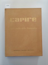 Capire Enciclopedia della Matematica Luciano Consiglio Fratelli Fabbri 1970
