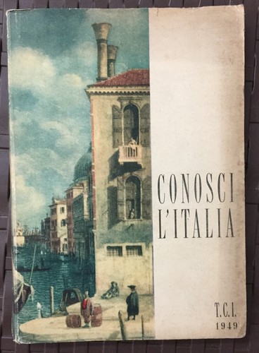 Conosci italia tci 1949 - tci,