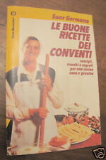 LE BUONE RICETTE DEI CONVENTI