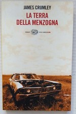 James Crumley La terra della menzogna -Einaudi 2002