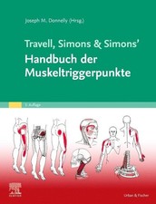 Joseph M. Donnelly Travell, Simons & Simons' Handbuch der Muskeltriggerpunkte