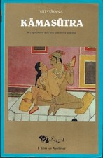 Kamasutra    Mallanaga Vatsyayana  I libri di Gulliver  1967  Prima Ediz...