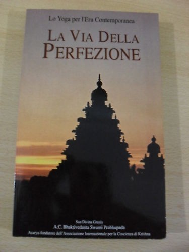 Via della perfezione yoga per - perfezione,,