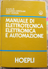 MANUALE DI ELETTROTECNICA ELETTRONICA E AUTOMAZIONE senza DVD - HOEPLI