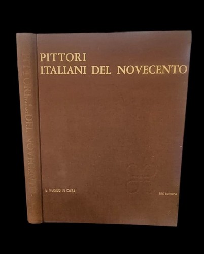 Pittori italiani del novecento - del,