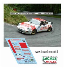 DECALS 1:43 PORSCHE 911 RS BASTOS ORMEZZANO RALLY LANA STORICO 2014