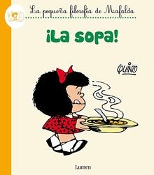 Mafalda sopa quino - mafalda., sopa!