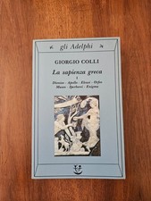 Giorgio Colli - La sapienza greca - Volume 1 - Adelphi 1990