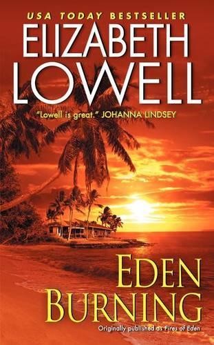 Elizabeth lowell eden burning - elizabeth,
