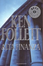 Follet K - Alta finanza - Mondadori Oscar 1990 - pg. 212 - Brossura