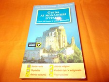 guida ai monasteri d'italia 2003 oltre 500 luoghi di antica spiritualità