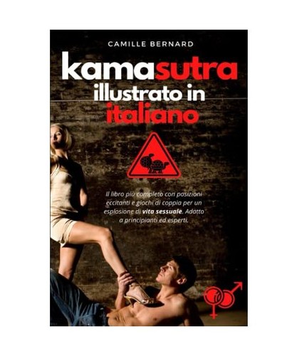 Kamasutra illustrato - kamasutra,